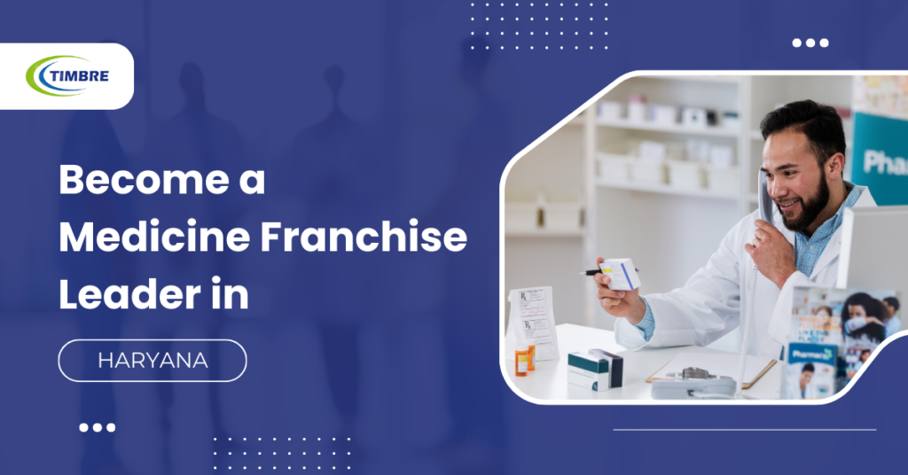 Become a Medicine Franchise Leader in Haryana